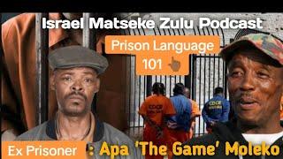 Big 5, 26, 27, 28 iNombolo Prison, Language with two Generals - Israel 'GP MaOrange' & APA Moleko 