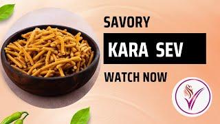 Savory Kara Sev | Crunchy & Tasty Indian Snack | Tea-Time Snack | #homemadesnacks #recipe #cooking