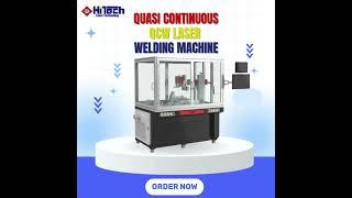 Quasi Continuous QCW Laser Welding Machine  | #china #laserwelding #hitec #hitectoolswork #india