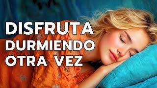RECUPERA la DICHA de DORMIR como hacía tiempo no recordabas (Mix)