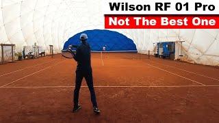  Wilson RF 01 Pro - Why It's Not Better Than The Lighter Versions 