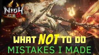 Nioh 2 Mistakes I Made | Nioh 2 Tips and Tricks | What NOT to Do