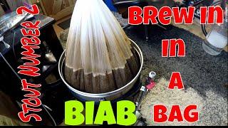 Brew In A Bag, All grain Stout Number 2.. (BIAB) Grain to Glass