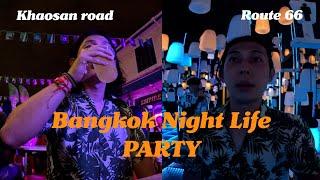 EP. 2 - Bangkok night life party Khaosan Road, Route 66 nightclub