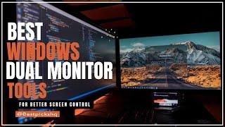 Best Windows  Dual Monitor Tools For Better Screen Control