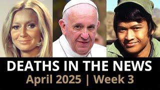 Who Died This Week | April 2025 #3 Celebrity Deaths & More