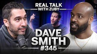 What a 2nd Trump Term Means - Dave Smith | Real Talk With Zuby Ep. 345