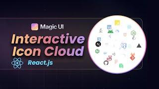 MagicUI Interactive Icon Cloud in React.js – Create Stunning Animations!