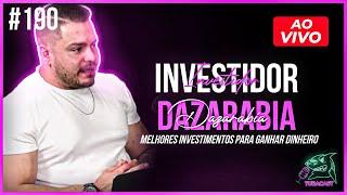 MELHORES INVESTIMENTOS PARA GANHAR DINHEIRO - Eric Investidor Dazarábia (190) | Tubacast