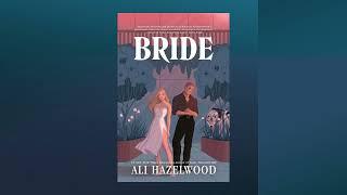 Bride by Ali Hazelwood | Full Length Audiobook