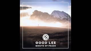 Good Lee - Minute Of Peace FULL ALBUM