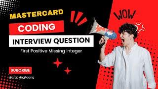 Mastercard Coding Interview Question | Leetcode 41 | Cracking the coding interview [Cracking FAANG]