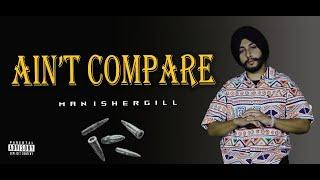 Ain’t Compare - Mani Shergill (Official Music Video)