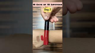 15 Days of 15 Lipsticks | Day 3 | #shorts #trending #viralvideo #lipstick #makeup #red #swati #grwm