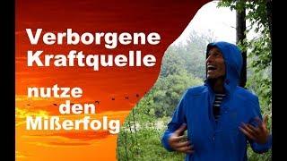 Verborgene Kraftquelle - nutze den Misserfolg und starte neu durch