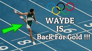 Wayde Van-Niekerk's  Returns For Olympic Gold!! | Can he win Gold in Tokyo ?