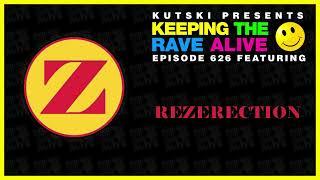 KTRA Episode 626: Rezerection