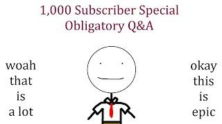 1,000 Subscriber Q&A/Celebration