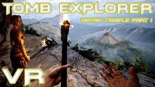 Tomb Explorer VR  Mayan Temple Adventure