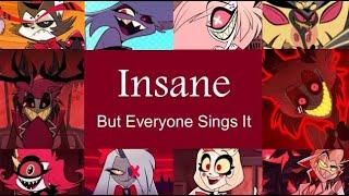 Insane but Everyone Sings - AI cover (ft. Hazbin Hotel)