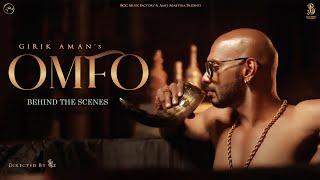 OMFO ► BEHIND THE SCENES | GIRIK AMAN | VIRUSS | BCC MUSIC | DIRECTOR KZ