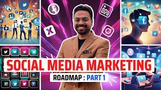 Social Media Marketing Roadmap | The Most PRACTICAL Guide For Social Media Jobs & Careers | Part 1