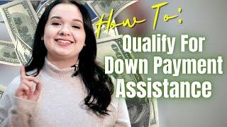 How To Qualify For Down Payment Assistance Programs 2022 - The Ultimate Guide to No Down Payment