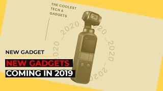 New gadgets coming in 2019(Jun 2019)