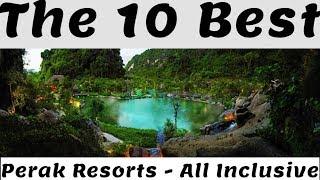 The 10 Best Perak Resorts - All Inclusive Resorts in Perak, Malaysia