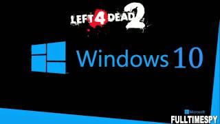 How to fix Left 4 dead 2 crash on windows 10