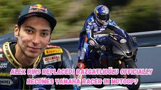 Upset in wsbk, Alex Rins Replaced! Razgatlıoğlu Officially Becomes Yamaha Racer in MotoGP?