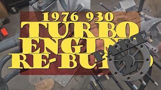 1976 Turbo Engine Re Build Part Two