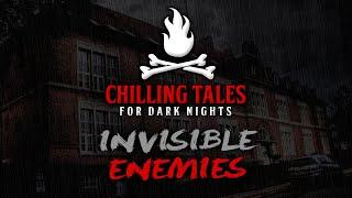 "Invisible Enemies" S1E38  Chilling Tales for Dark Nights Podcast (Horror Fiction Anthology)