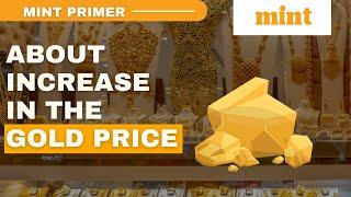 Gold price rising, Should you buy? | Gold Rates 2023 | Mint Primer | Mint