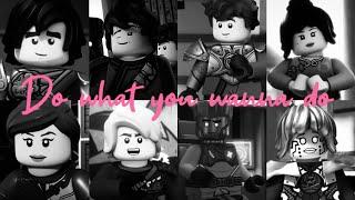 Ninjago - Do What You Wanna Do (mashup)