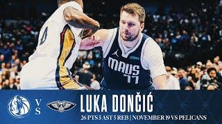 Luka Dončić (26 Points) Highlights vs. Pelicans | November 19, 2024