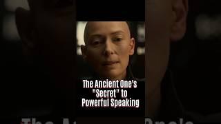 The Ancient One's "Secret" to Powerful Speaking ️ | Dealing With Difficult Clients 