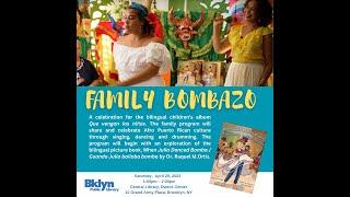 Brooklyn Public Library's Family Bombazo with Dr. Raquel M. Ortiz