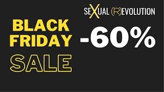  BLACK FRIDAY OFFER - 60% To Access Sexual Revolution