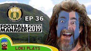 FM19 Fort William FC - The Challenge EP36 - League 2 - Football Manager 2019