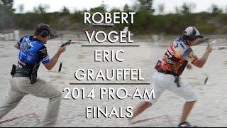 Robert Vogel & Eric Grauffel - 2014 Pro-Am Finals