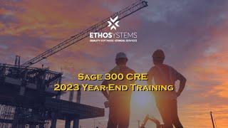 2023 Sage 300 CRE Year End Training