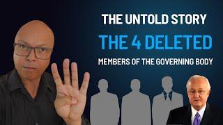 The Untold Story of Four Jehovah's Witness Governing Body Members Who Were Deleted.