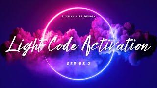 Light Code Activation Series 2