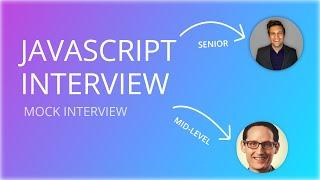 Mid-Level JavaScript Interview