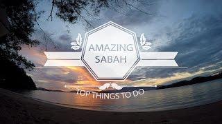 Amazing Sabah: Top Things To Do