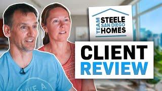 Real Estate Client Review | John & Melissa Steele Client Testimonial (Team Steele San Diego Homes)