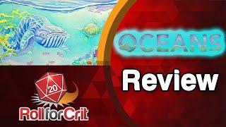 Oceans Review | Roll For Crit