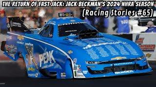 The Return of Fast Jack: Jack Beckman’s 2024 NHRA Season (Racing Stories #65)