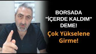 Bireysel Yatırımcıların En Çok Para Yatırdığı Şirketler! İçerde Kaldım Deme Çok Yükselene Girme!